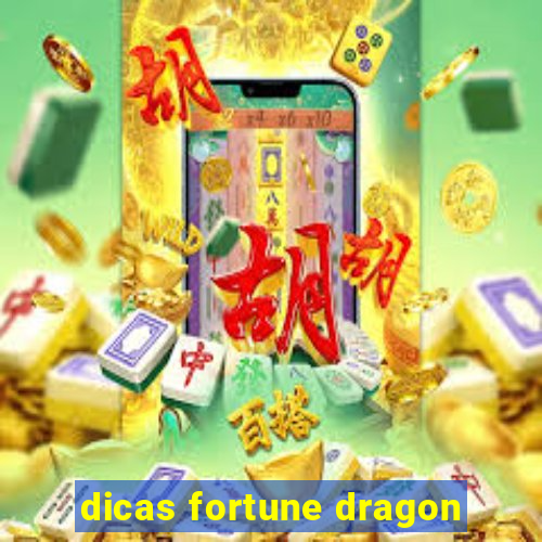 dicas fortune dragon